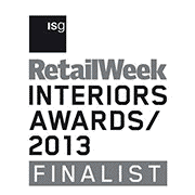 Interior Awards Finalist- Retail Week Magazine, 2013